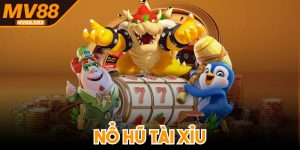 Nổ Hũ Tài Xỉu - Sự Kết Hợp Giải Trí Hoàn Hảo Cho Bạn