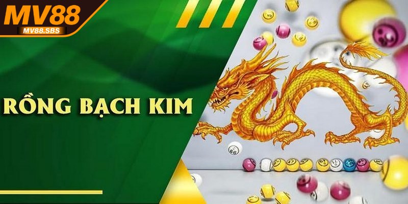 Rồng Bạch Kim chốt số hôm nay liên tục cập nhật cặp số tiềm năng